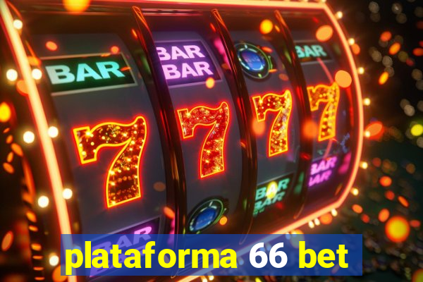 plataforma 66 bet